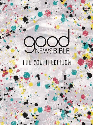 Good News Bible, The Youth version – Bible en anglais