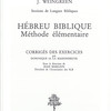Hébreu biblique - Méthode élémentaire - Corrigés des exercices