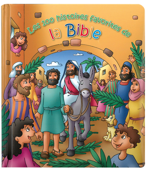 Les 100 histoires favorites de la Bible