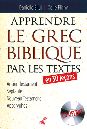 Apprendre le grec biblique par les textes