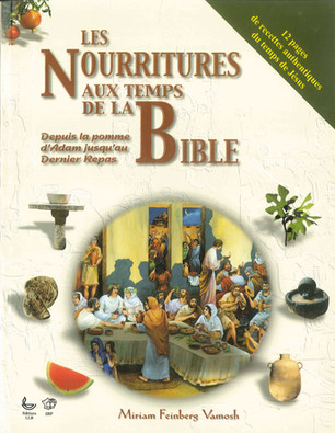 Les nourritures aux temps de la Bible