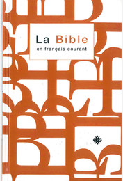 La Bible en français courant - Format standard avec notes