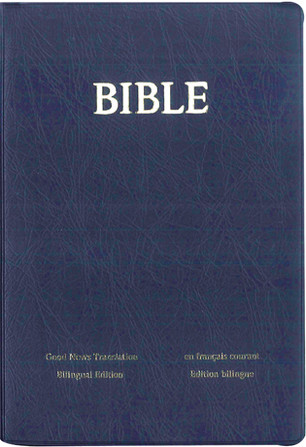 La Bible en français courant - Good News – Bible bilingue français - anglais